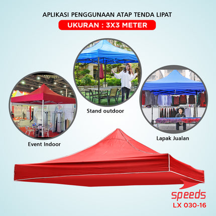 SPEEDS Atap Tenda Lipat Terpal Tenda Bazar Berbahan Kain Oxford 600D Waterproof Indoor Outdoor Ukuran 3x3m 030-16