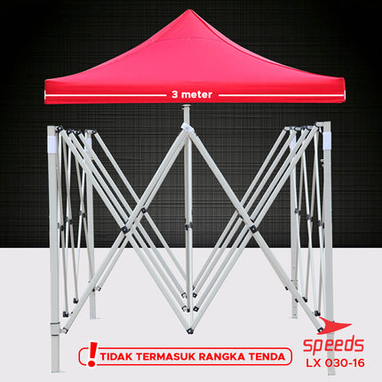 SPEEDS Atap Tenda Lipat Terpal Tenda Bazar Berbahan Kain Oxford 600D Waterproof Indoor Outdoor Ukuran 3x3m 030-16