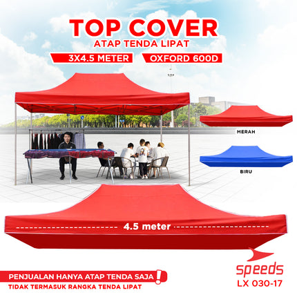 SPEEDS Atap Tenda Pameran Bazar Ukuran 3x4.5m Berbahan Kain Oxford 600D Waterproof 030-17