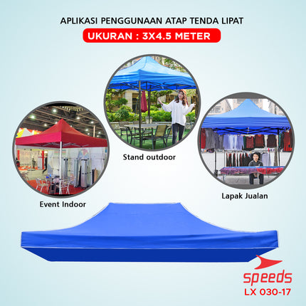 SPEEDS Atap Tenda Pameran Bazar Ukuran 3x4.5m Berbahan Kain Oxford 600D Waterproof 030-17