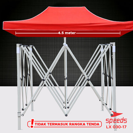 SPEEDS Atap Tenda Pameran Bazar Ukuran 3x4.5m Berbahan Kain Oxford 600D Waterproof 030-17
